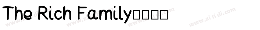 The Rich Family字体转换 The Rich Family字体转换
